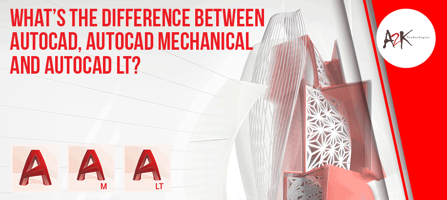 difference between_autocad_autocad mechanical_autocad lt